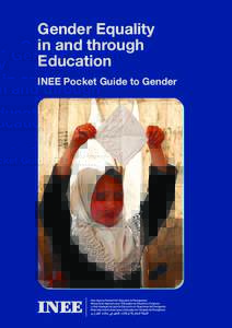 Gender Equality in and through Education INEE Pocket Guide to Gender  The Inter-Agency Network for Education in