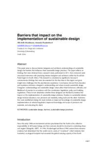 Barriers that impact on the implementation of sustainable design Michelle Hankinson, Amanda Breytenbach [removed] or [removed] Faculty of Art, Design and Architecture University of Johannesburg