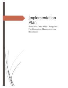 Implementation Plan Secretarial Order 3336 – Rangeland Fire Prevention, Management, and Restoration