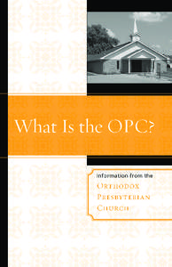 What Is the OPC?  Basic Information