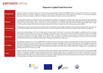 Empower	
  Capital	
  Fund	
  Overview	
    	
   Background	
  