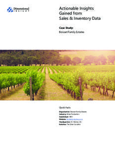 Actionable Insights Gained from Sales & Inventory Data Case Study:  Boisset Family Estates