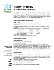 Washington State Route 542 / Mt. Baker Ski Area / Bellingham /  Washington / Mount Baker / Snow / Ski touring / Whatcom County /  Washington / Washington / Volcanology