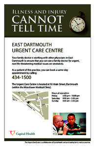 Illness and injury  cannot tell time East Dartmouth