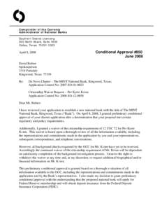 O Comptroller of the Currency Administrator of National Banks Southern District Licensing 500 North Akard, Suite 1600 Dallas, Texas[removed]