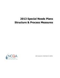2013 Special Needs Plans Structure & Process Measures CMS Contract No. HHSM[removed]00079C  Contents