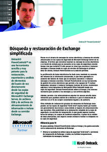 Ontrack® PowerControls™  Búsqueda y restauración de Exchange simplificada Ontrack® PowerControls™ es