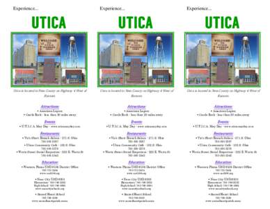 Experience...  Experience... UTICA