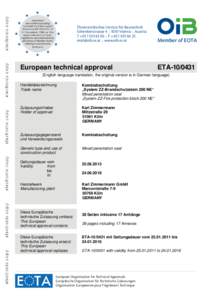 Authorised and notified according to Article 10 of the Council DirectiveEEC of 21 December 1988 on the approximation of laws,