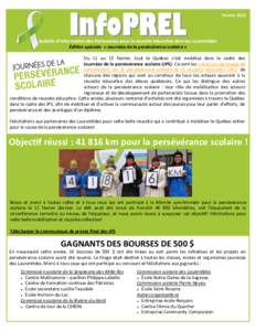 InfoPREL  Février 2013 Bulletin d’information des Partenaires pour la réussite éducative dans les Laurentides Édition spéciale « Journées de la persévérance scolaire »