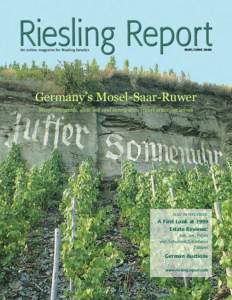 Riesling Report An online magazine for Riesling fanatics MAY/JUNE[removed]Germany’s Mosel-Saar-Ruwer
