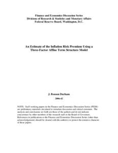 An Estimate of the Inflation Risk Premium Using a Three-Factor Affine Term Structure Model