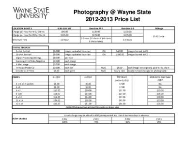 Photography @ Wayne State[removed]Price List LOCATION SHOOTS Charge per Hour for WSU Clients Charge per Hour for Other Clients