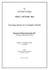 All Souls College NEILL LECTURE 2015 Securing Justice in a Complex World  Baroness Helena Kennedy QC