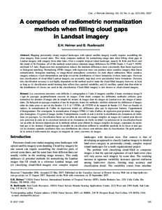 Can. J. Remote Sensing, Vol. 33, No. 4, pp. 325–340, 2007  A comparison of radiometric normalization methods when filling cloud gaps in Landsat imagery E.H. Helmer and B. Ruefenacht