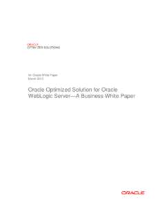 Oracle Optimized Solution for Oracle WebLogic Server White Paper