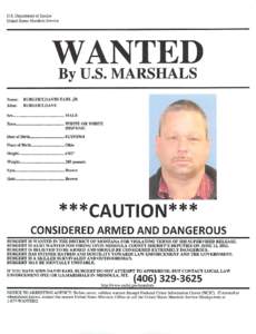 Wanted by U.S. Marshals - David Earl BURGERT Jr.