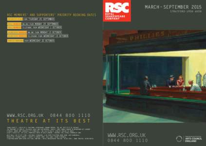 MARCH – SEPTEMBER 2015 STRATFORD-UPON-AVON RSC MEMBERS’ AND SUPPORTERS’ PRIORITY BOOKING DATES PRIORITY PLUS FROM