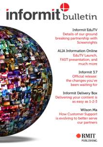 bulletin bulletin January -March 2013 Informit EduTV Details of our ground