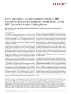 report  Novel approaches, including systems biology, to HIV vaccine research and development: Report from a Global HIV Vaccine Enterprise Working Group Bali Pulendran, Rino Rappuoli & Alan Aderem on behalf of a Working G