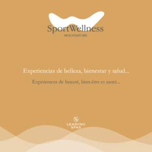 Experiencias de belleza, bienestar y salud... Expériences de beauté, bien-être et santé... Spa Expérience...	  Entrada Spa 3 horas