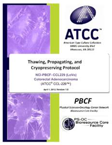 SOP:  Thawing, Propagation and Cryopreservation of NCI-PBCF-CCL229 (LoVo)