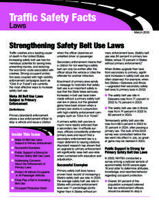 Trafﬁc Safety Facts Laws MarchStrengthening Safety Belt Use Laws