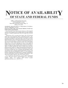 OTICE OF AVAILABILITY NOF STATE AND FEDERAL FUNDS Office of Homeland Security 1220 Washington Avenue State Office Building Campus, Bldg. 7A