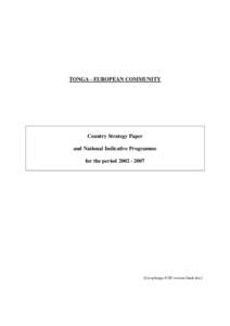 TONGA - EUROPEAN COMMUNITY  Country Strategy Paper and National Indicative Programme for the period[removed]