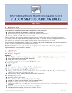 International Slalom Skateboarding Association  SLALOM SKATEBOARDING RULES MayINTRODUCTION