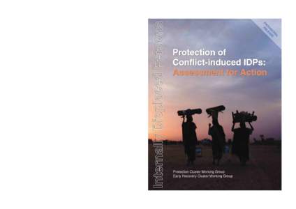 Provisional Release  Protection of Conflict-Induced IDPs: Assessment for Action  Protection Cluster Working Group