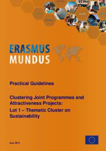 Practical Guidelines Clustering Joint Programmes and Attractiveness Projects: Lot 1 – Thematic Cluster on Sustainability