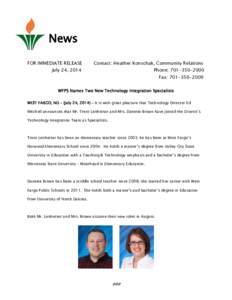 News FOR IMMEDIATE RELEASE Contact: Heather Konschak, Community Relations  July 24, 2014