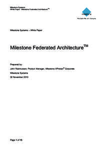 Milestone Systems TM White Paper - Milestone Federated Architecture Milestone Systems – White Paper