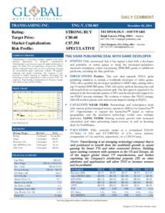 Equity Research  DAILY COMMENT TRANSGAMING INC.  TNG-V, C$0.065
