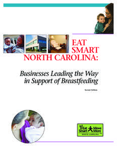 Eat Smart North Carolina: Businesses Leading the Way in Support of Breastfeeding Second Edition