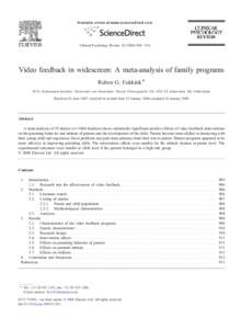 Available online at www.sciencedirect.com  Clinical Psychology Review[removed] – 916 Video feedback in widescreen: A meta-analysis of family programs Ruben G. Fukkink ⁎