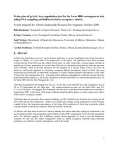 Estimation of grizzly bear population size for the Swan Hills management unit using DNA sampling and habitat-relative occupancy models. Report prepared for Alberta Sustainable Resource Development, October[removed]John Bou