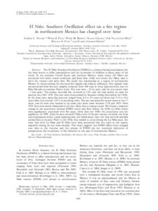 Ecology, 91(6), 2010, pp. 1660–1671 Ó 2010 by the Ecological Society of America El Nin˜ o–Southern Oscillation effect on a fire regime in northeastern Mexico has changed over time LARISSA L. YOCOM,1,6 PETER Z. FULE