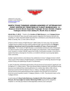 IMMEDIATE RELEASE Contact: Carla Meadows [removed[removed]NORTH TEXAS TUSKEGEE AIRMEN HONORED AT VETERANS DAY