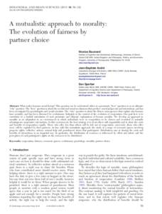 BEHAVIORAL AND BRAIN SCIENCES, 59–122 doi:S0140525X11002202 A mutualistic approach to morality: The evolution of fairness by partner choice