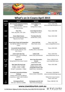 What’s on in Cowra April 2015 WHEN WHAT  WHERE