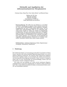 Methodik und Applikation der deformationsbasierten Morphometrie Christian Gaser, Hans-Peter Volz, Stefan Kiebel? und Heinrich Sauer Klinikum der FSU Jena Klinik fur Psychiatrie ? Klinik f