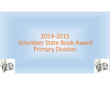 2014‐2015 Volunteer State Book Award Primary Division Ocean Sunlight: How Tiny Plants Feed the Seas by Molly Bang and Penny Chisolm