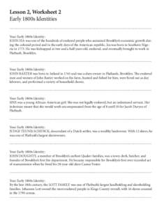 Lesson 2, Worksheet 2 							 Early 1800s Identities -------------------------------------------------------------------------------------------------------------------Your Early 1800s Identity: JOHN JEA was one of the h