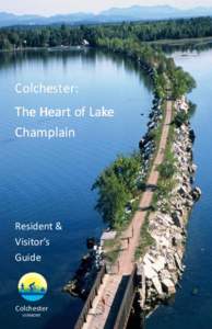 Colchester: The Heart of Lake Champlain Resident & Visitor’s