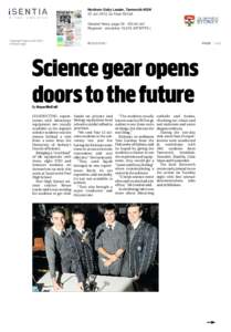 Northern Daily Leader, Tamworth NSW 22 Jun 2013, by Kaye McColl Science gear opens doors to the future By Kaye McColl
