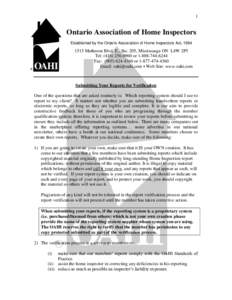 1  Ontario Association of Home Inspectors Established by the Ontario Association of Home Inspectors Act, Matheson Blvd. E., Ste. 205, Mississauga ON L4W 2P5