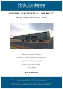 WAREHOUSE/COMMERCIAL UNIT TO LET Denton Holme Trade Centre, Carlisle Artists impression  Recently constructed warehouse.