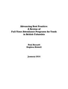 Advancing Best Practice: A Review of Full Time Attendance Programs for Youth in British Columbia  Paul Barnett